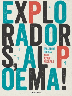 cover image of Exploradors, al poema! Taller de poesia